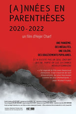 Poster for Années en parenthèses 2020-2022 