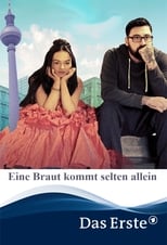 Poster for Eine Braut kommt selten allein