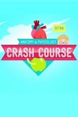 Poster di Crash Course Anatomy & Physiology