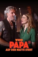 Poster for Wenn Papa auf der Matte steht