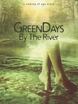 Poster for Green Days by the River 