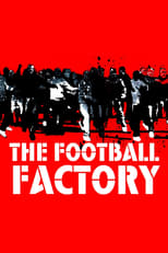 The Football Factory en streaming – Dustreaming