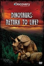 Poster for Dinosaurs: Return to Life?