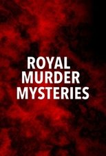 Royal Murder Mysteries