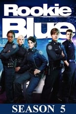 Poster for Rookie Blue Season 5