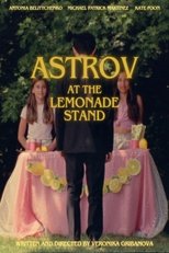 Astrov at the Lemonade Stand