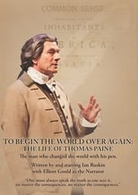 Poster for To Begin the World Over Again: The Life of Thomas Paine