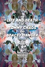 Poster for The Life and Death of Tommy Chaos and Stacey Danger