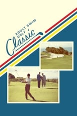 Poster for The Adult Swim Golf Classic
