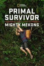 Poster for Primal Survivor: Mighty Mekong