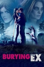 Poster for Burying the Ex 