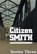 Poster for Citizen Smith Season 3