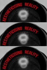 Poster for Aestheticising Reality