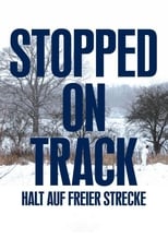 Poster for Stopped on Track