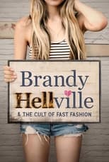 Poster for Brandy Hellville & the Cult of Fast Fashion 