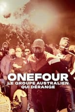 ONEFOUR : Le groupe australien qui dérange serie streaming