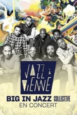 Poster for Big In Jazz Collective en concert à Jazz à Vienne