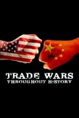 Poster for Trade Wars Throughout History 