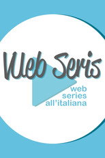 Vueb Seris - Web Series all’italiana poster