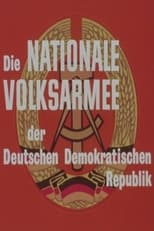 Poster for Die Nationale Volksarmee der Deutschen Demokratischen Republik 