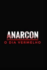 Poster for Anarcon: o Dia Vermelho