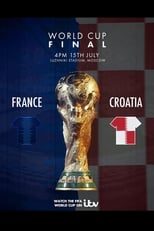 Poster for France - Croatie : Foot - Coupe du monde 2018 - Finale