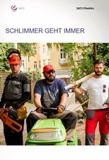 Schlimmer geht immer (2016)