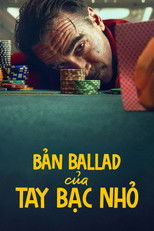 Bản ballad của tay bạc nhỏ