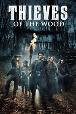 Poster for Thieves of the Wood Season 1