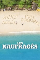 Les Naufragés Les Naufragés