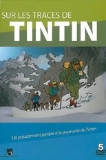Poster di Sur les traces de Tintin
