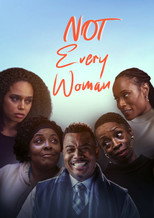 Not Every Woman (2025)