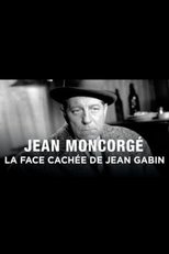 Poster for Jean Moncorgé, la face cachée de Jean Gabin