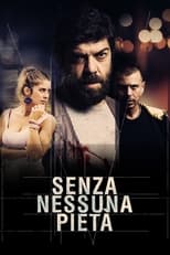 Poster for Senza nessuna pietà 