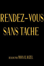 Rendez-vous sans tache