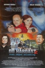 Poster for Die Hardest 2 - For No Reason
