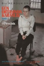 Gün ortasinda karanlik (Anne) (1990)