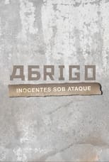 Poster for Abrigo - inocentes sob ataque 