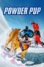 Poster for Powder Pup 