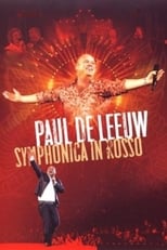 Poster di Paul de Leeuw: Symphonica In Rosso