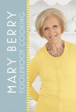 Mary Berry's Foolproof Cooking (2016)