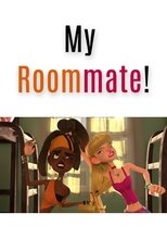 My Roommate! poster