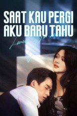Saat Kau Pergi, Aku Baru Tahu poster