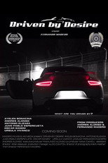 Driven by Desire (2016)