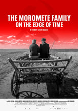 Poster for Moromete Family: On the Edge of Time