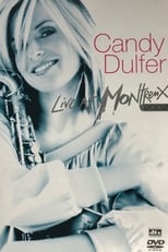 Poster for Candy Dulfer - Live At Montreux