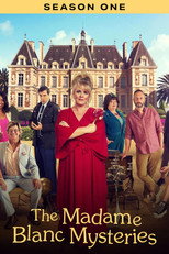 The Madame Blanc Mysteries: 1ª Temporada