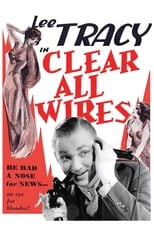 Clear All Wires! (1933)