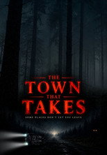 The Town That Takes poster movie