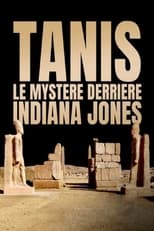 Poster for Tanis : Le Mystère derrière Indiana Jones 